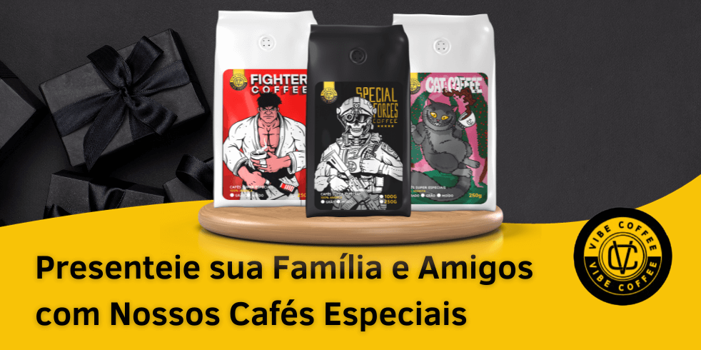 Presenteie sua Família e Amigos com Nossos Cafés Especiais