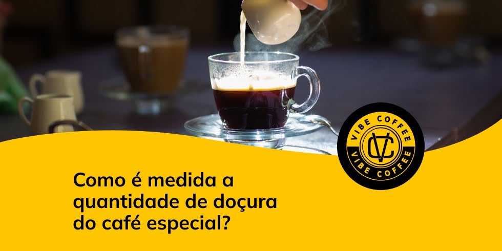 baker-12 Como é medida a quantidade de doçura do café especial?